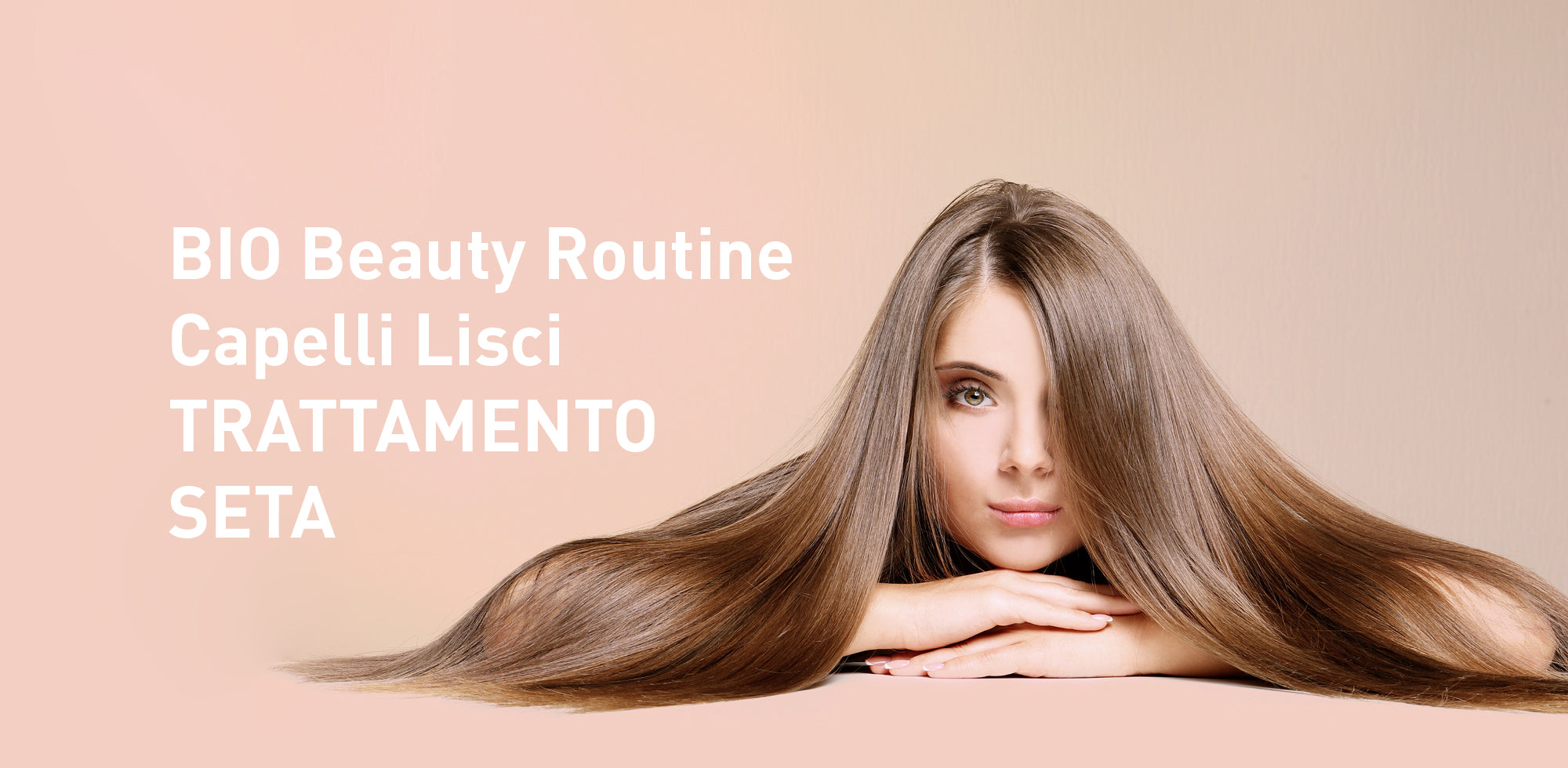 Bio Beauty Routine Capelli Lisci: trattamento seta